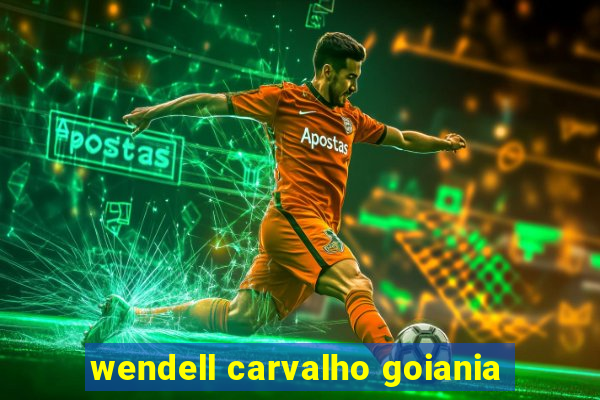 wendell carvalho goiania